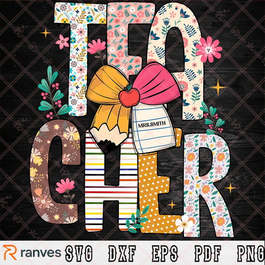 Boho Teacher SVG, PNG, Floral Teacher SVG, PNG, DXF, EPS