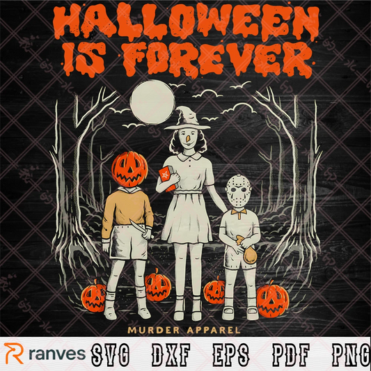 Halloween Is Forever T-Shirt SVG, PNG, DXF, EPS